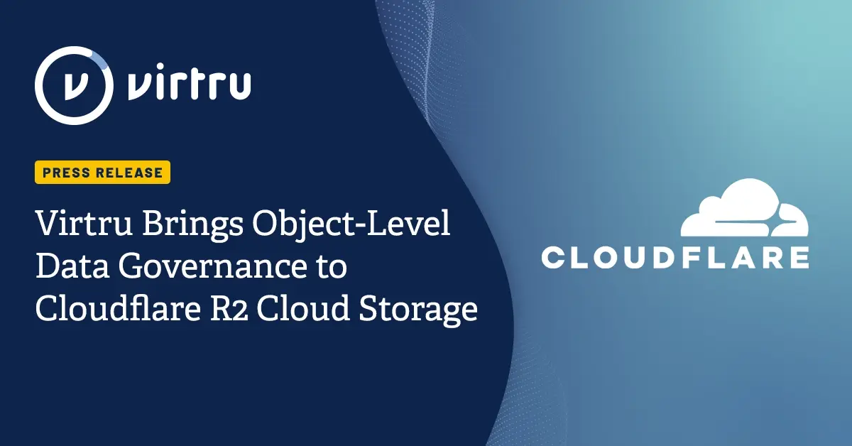 Virtru Brings Object-Level Data Governance to Cloudflare R2 Cloud Storage