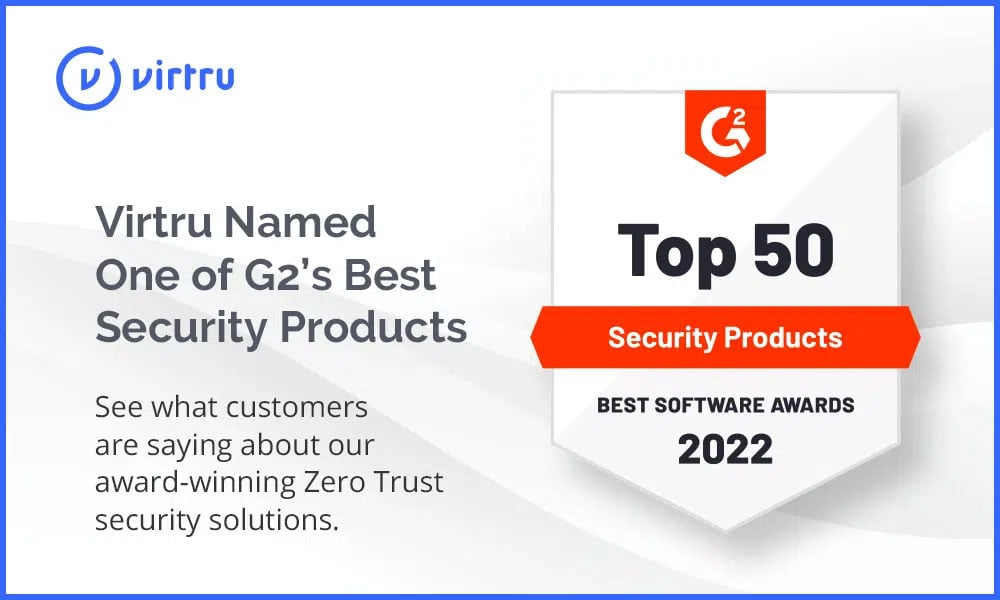 Virtru Earns Top Spot on G2’s 2022 Best Security Software Awards