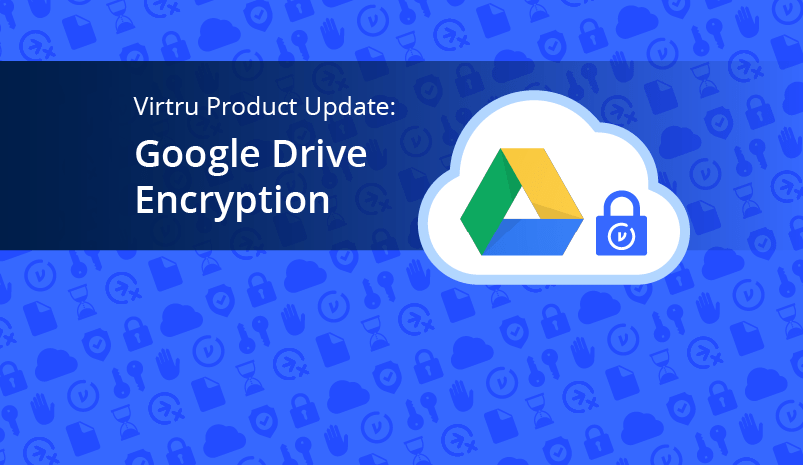 Is Google Drive secure?