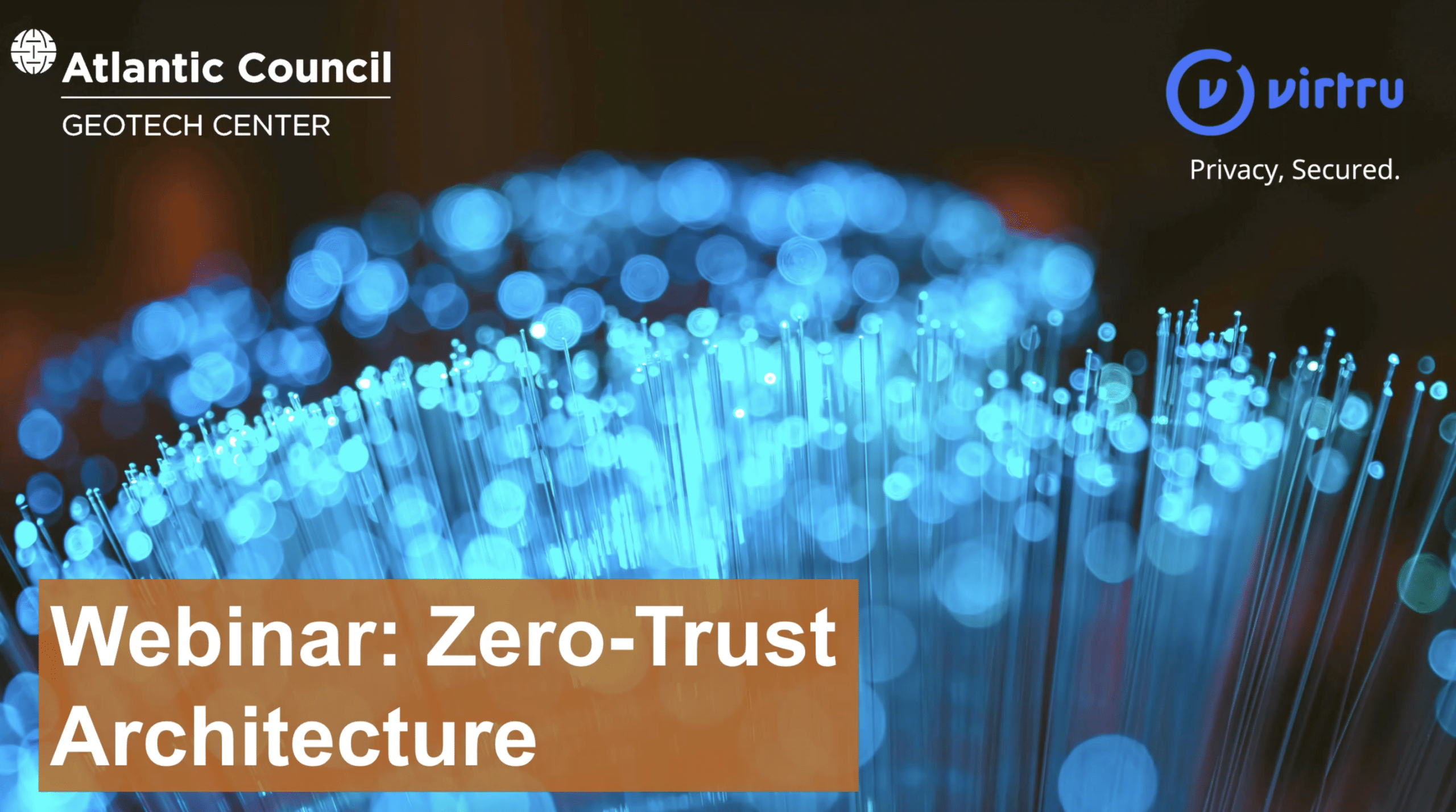 Countdown to Zero Trust Virtru Atlantic Council