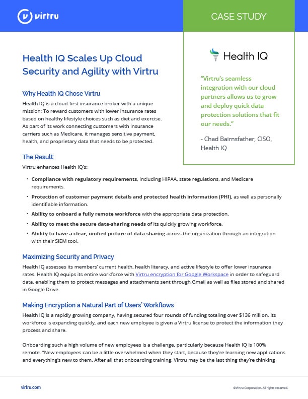 Health IQ uses Virtru for Cloud Security in Google Workspace