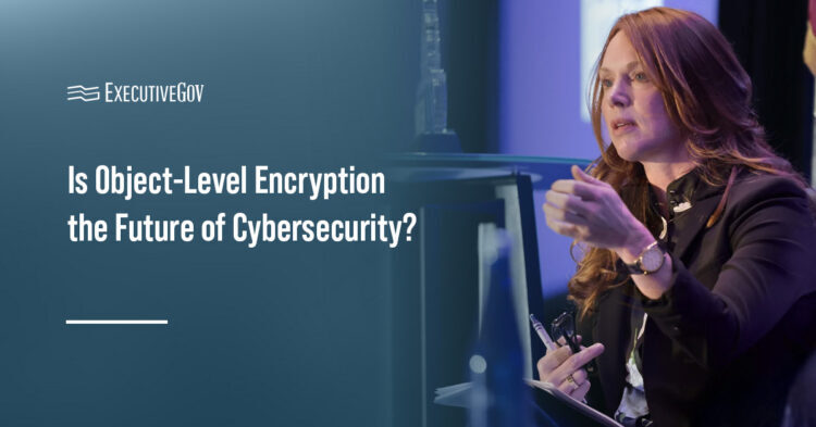 is-object-level-encryption-the-future-of-cybersecurity-750x393