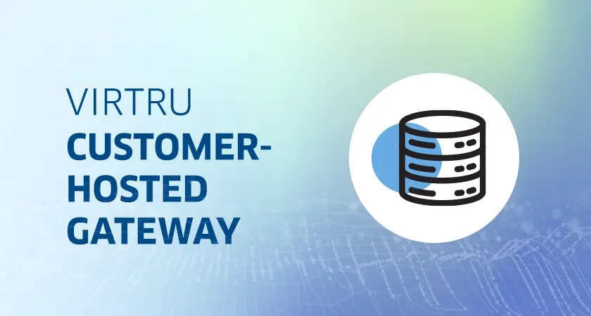 Virtru Customer Hosted Gateway