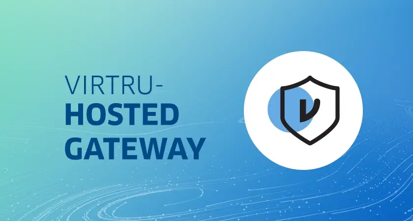 Virtru Hosted Gateway